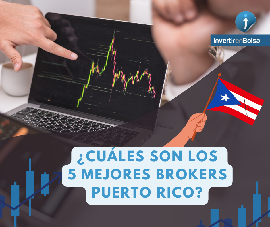 Mejores brokers Puerto rico